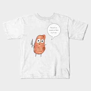 I'm not as sweet as they say Kids T-Shirt